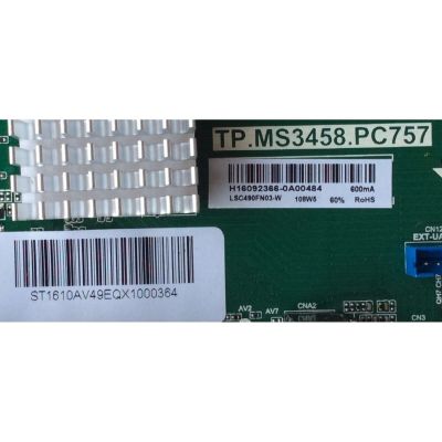 MAIN / FUENTE / AVERA H16092368 / TP.MS3458.PC757 / ST1610A / MODELO 49EQX10 / PANEL LSC490FN03-W	 - Imagen 2